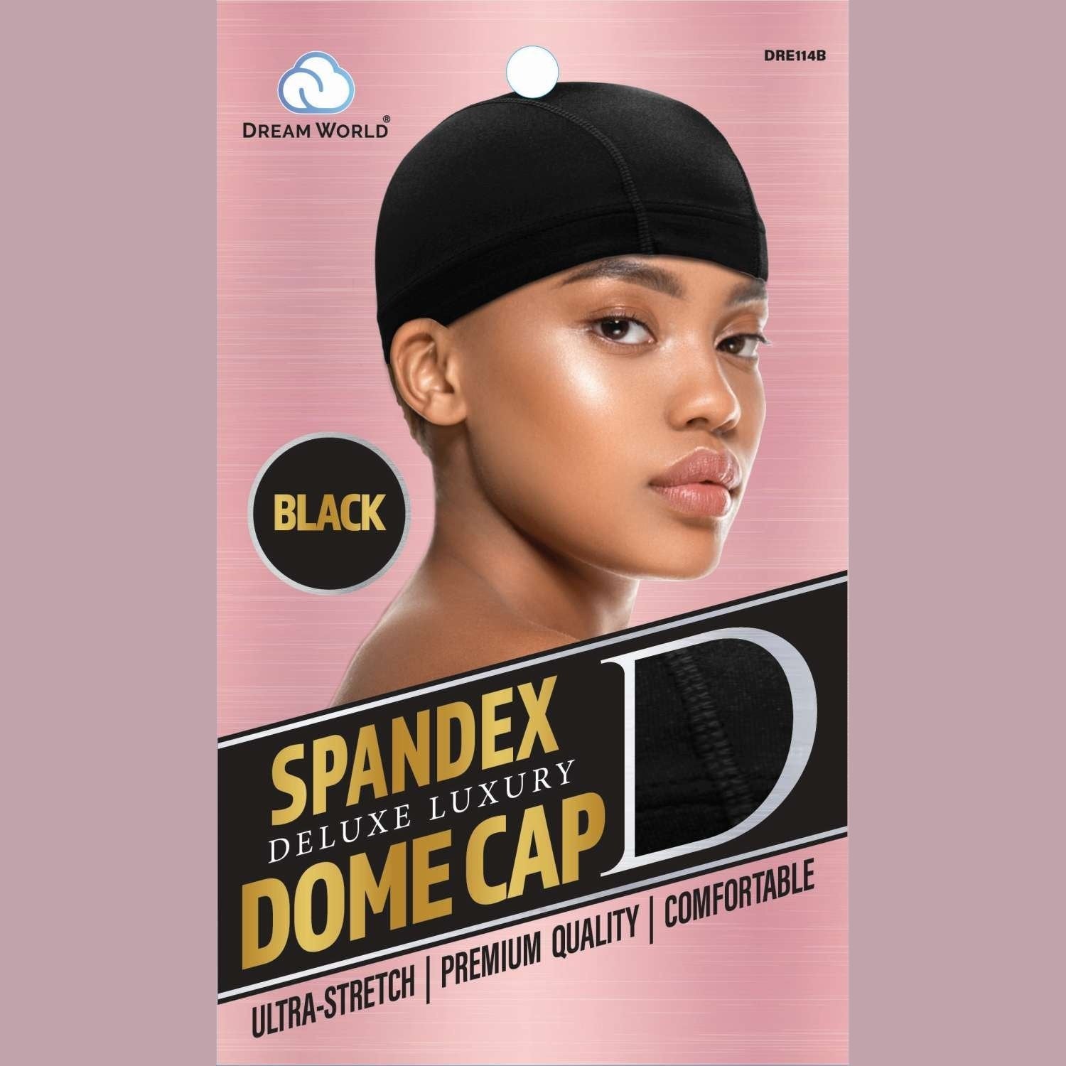 Dream Women-Dome Cap Spandex Dream Women-Dome Cap Spandex